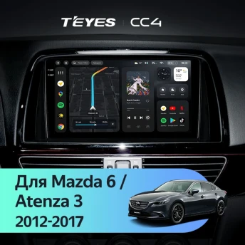 Штатная магнитола Teyes CC4 8/128 Mazda Atenza 3 (2012-2017) Тип-A Правый руль